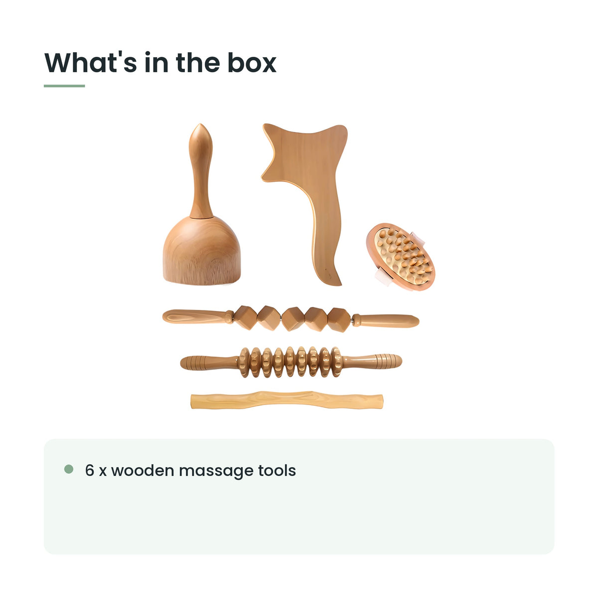 What's in the box: 6 x wooden massage tools