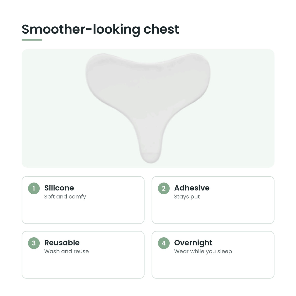 Silicone chest pad key features: silicone, adhesive, reusable, overnight