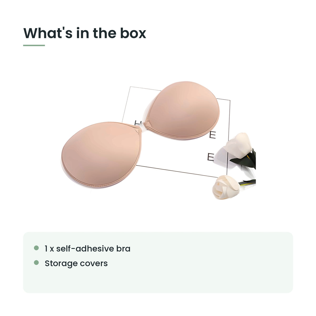 What's in the box: 1 x self-adhesive bra, storage covers