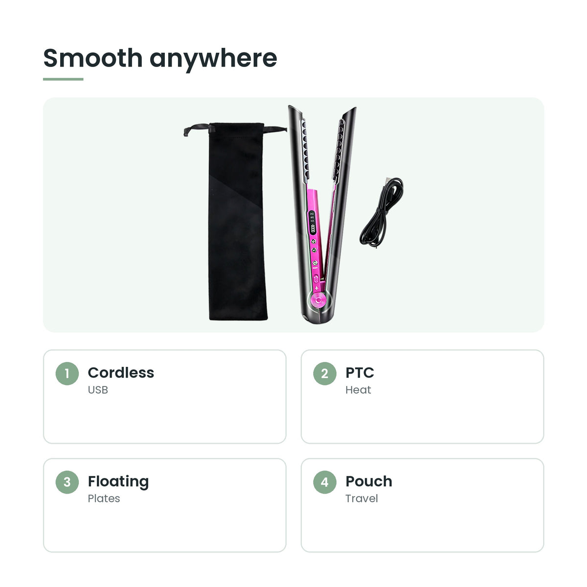 Cordless flat iron key features: cordless, ptc, floating, pouch