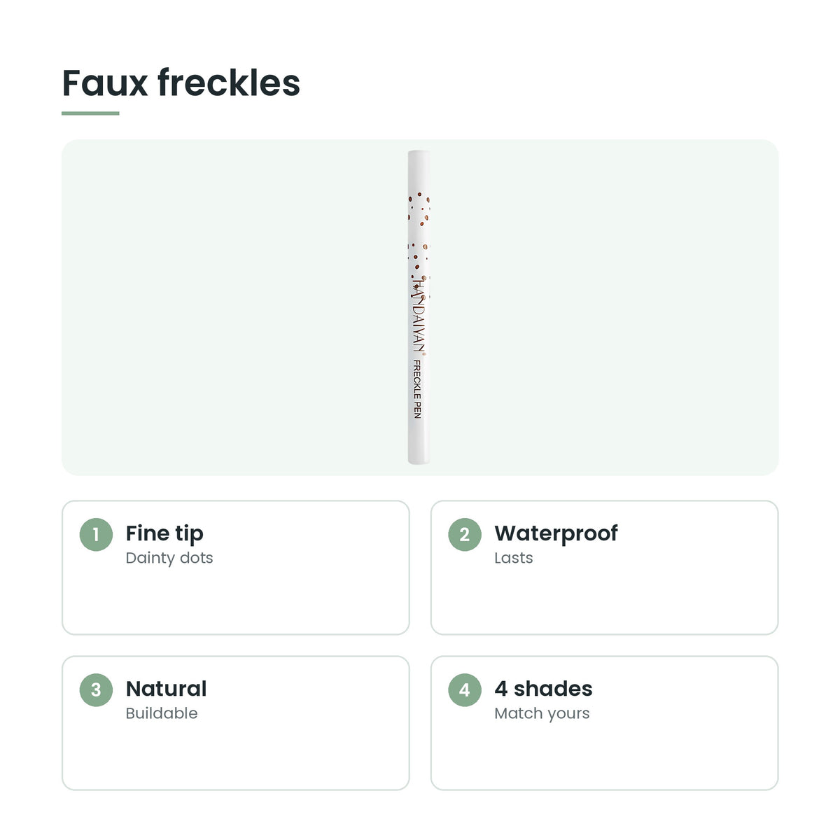 Freckle pen key features: fine tip, waterproof, natural, 4 shades