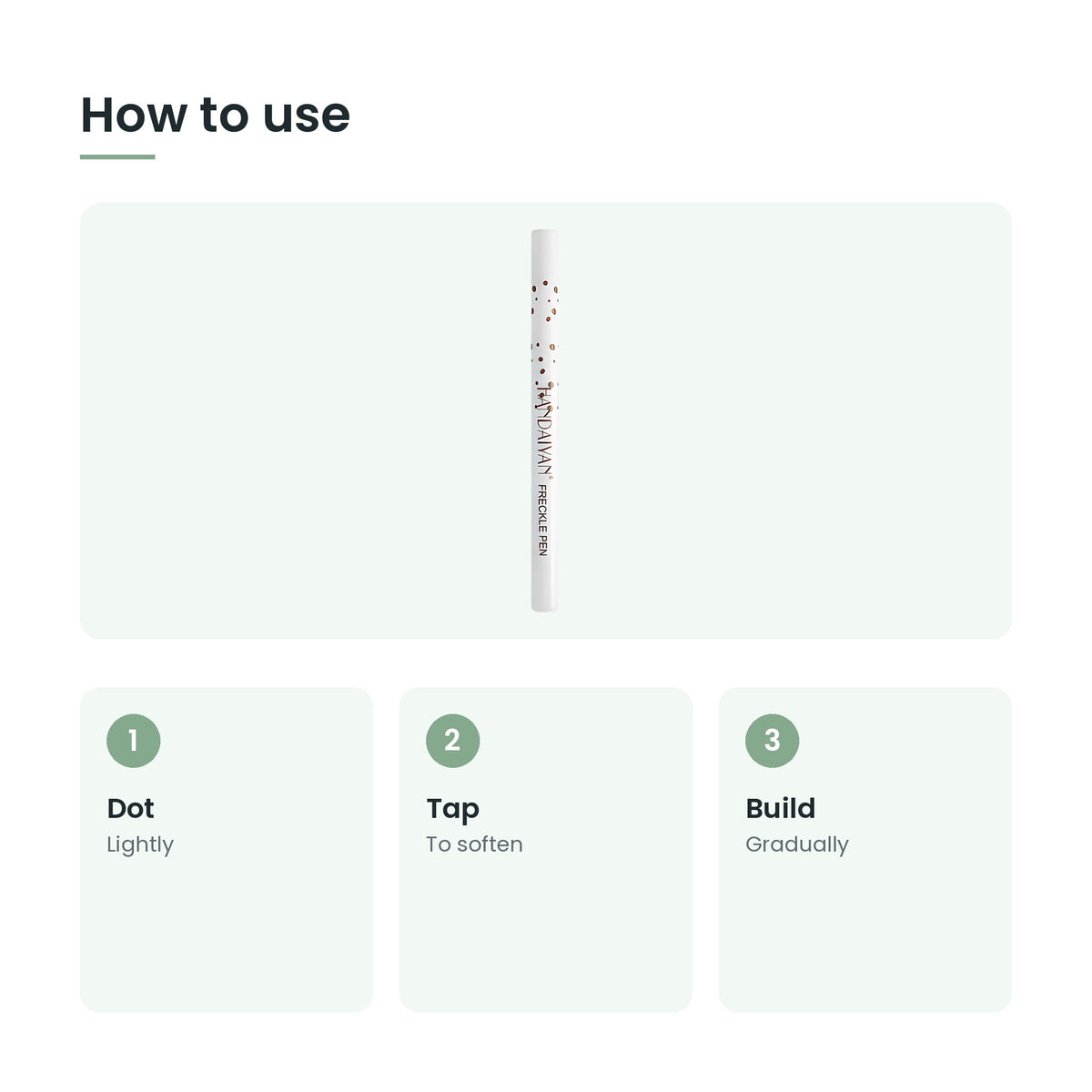 How to use the freckle pen: dot, tap, build