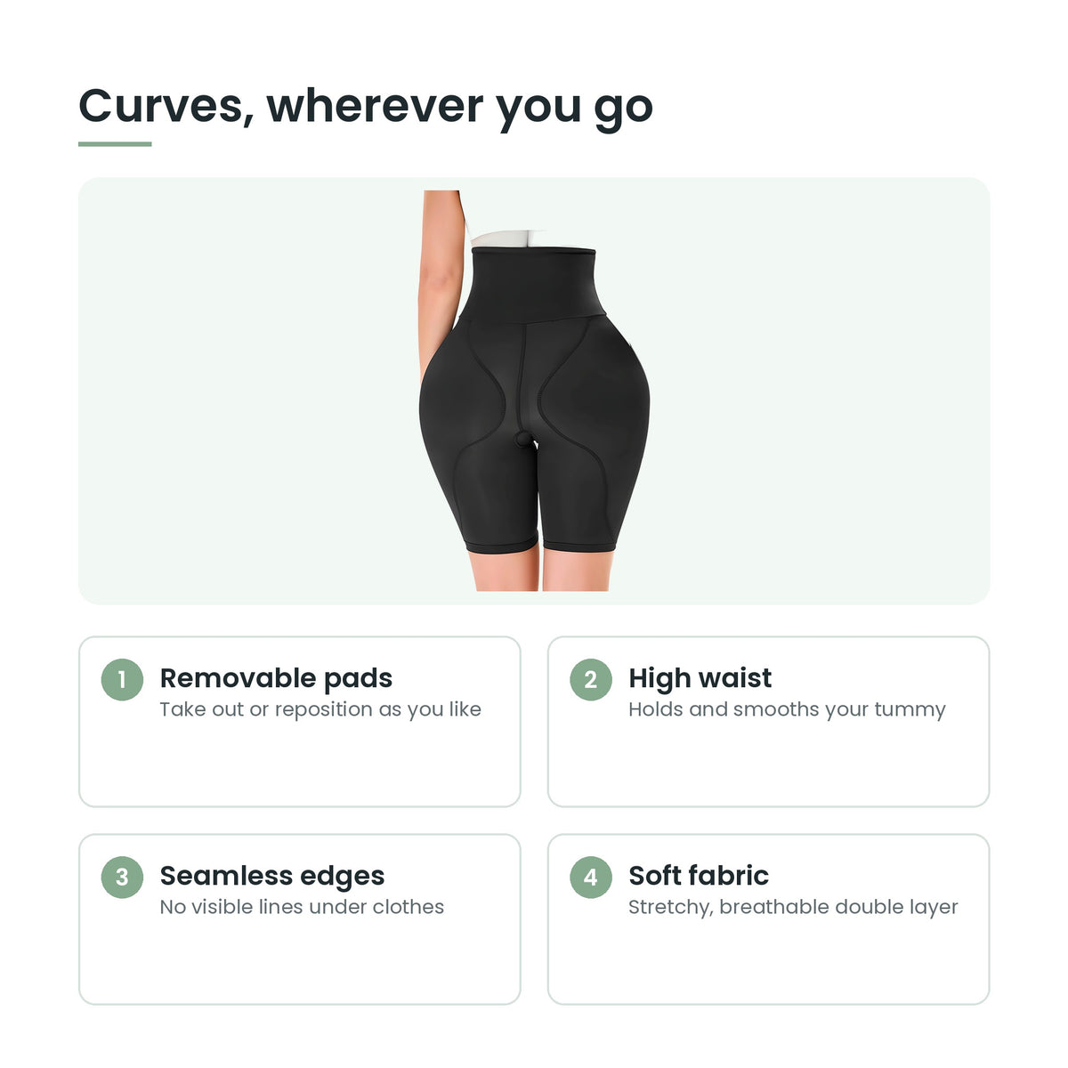 Padded shaper key features: removable pads, high waist, seamless, soft fabric