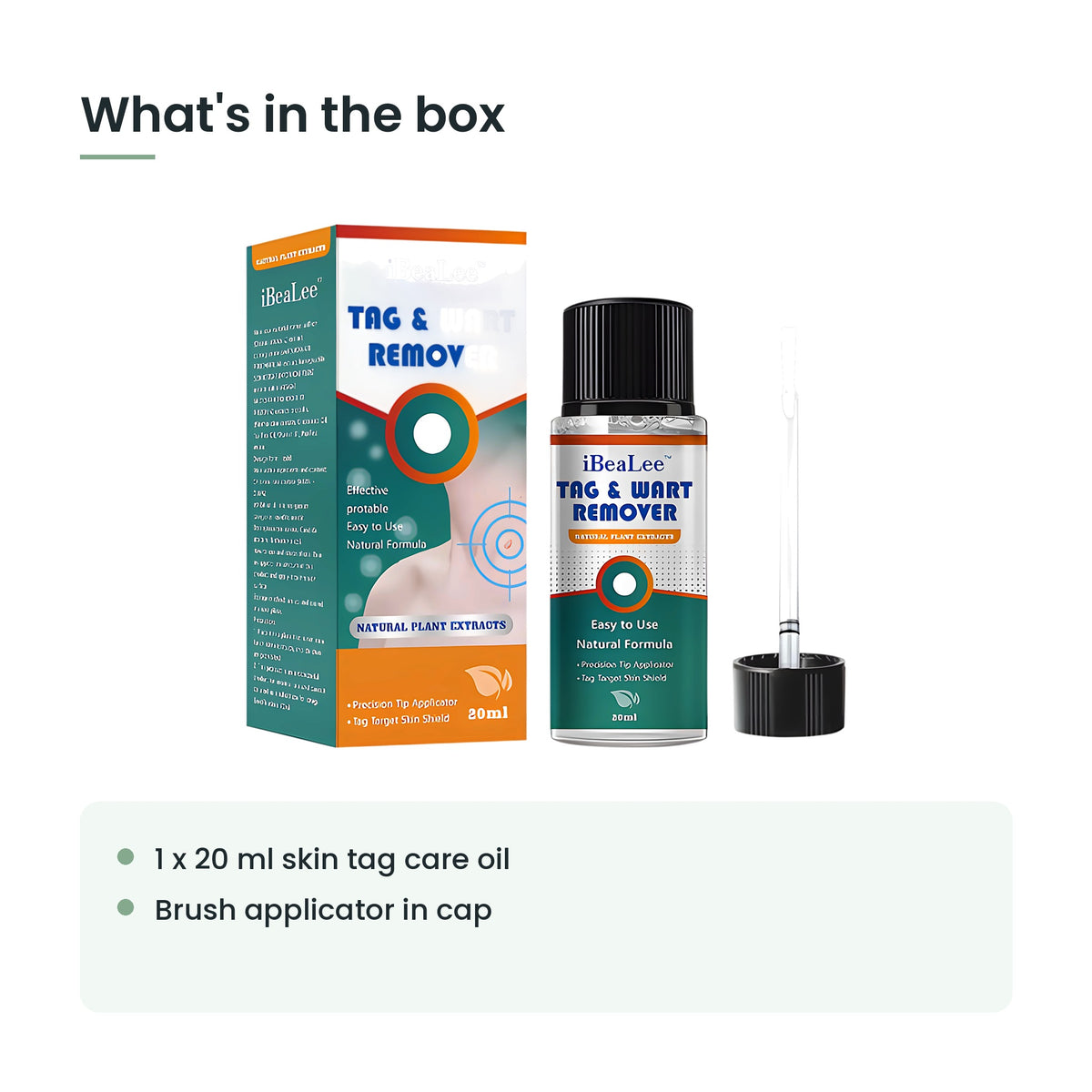 What's in the box: 1 x 20 ml skin tag care oil, brush applicator in cap