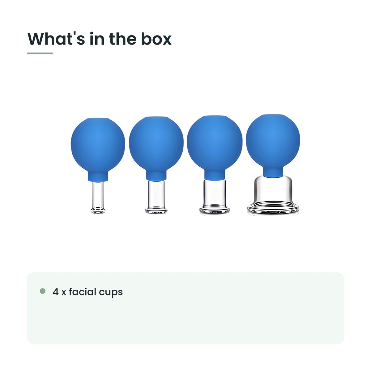 What's in the box: 4 x facial cups
