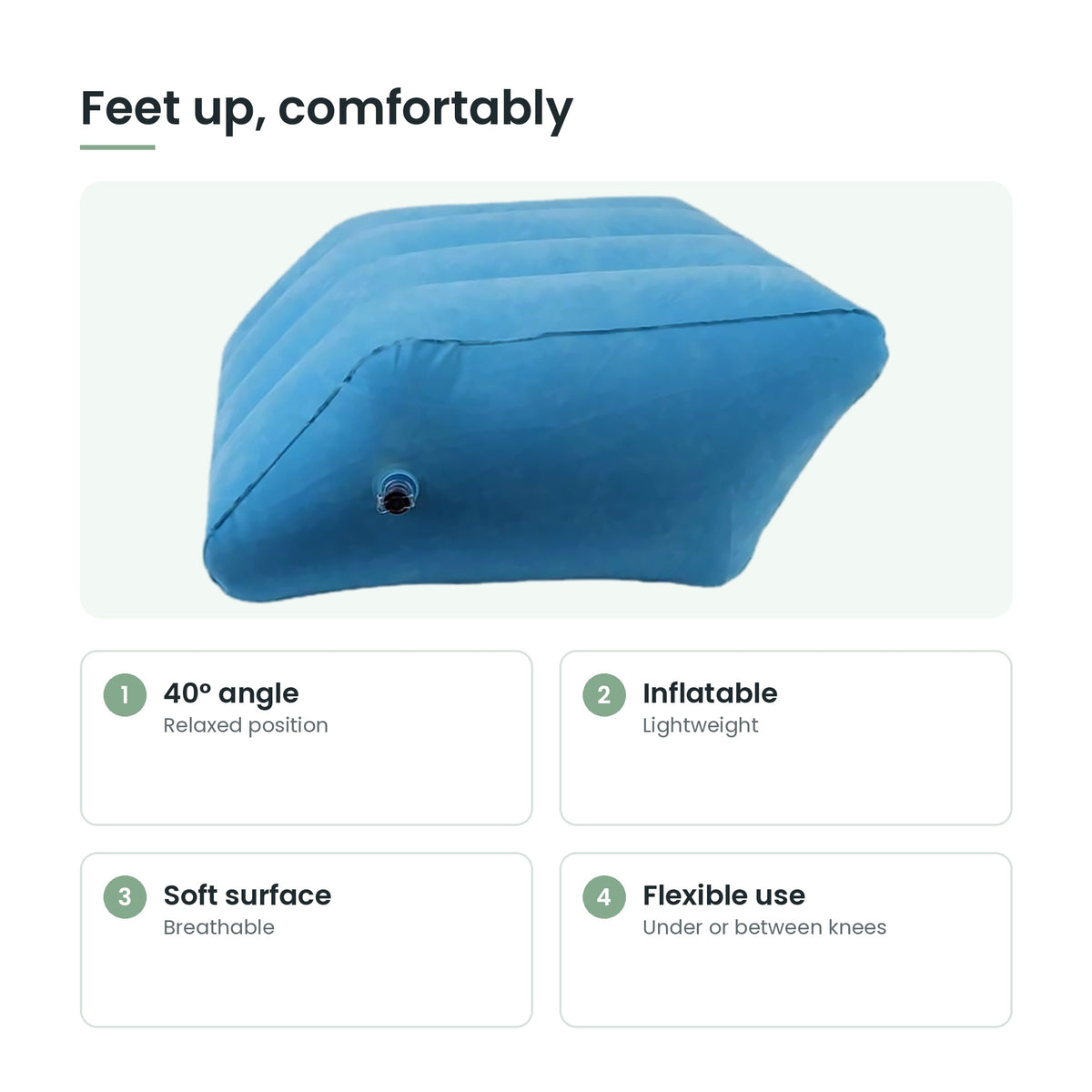 Inflatable leg elevation pillow key features: 40° angle, inflatable, soft surface, flexible use