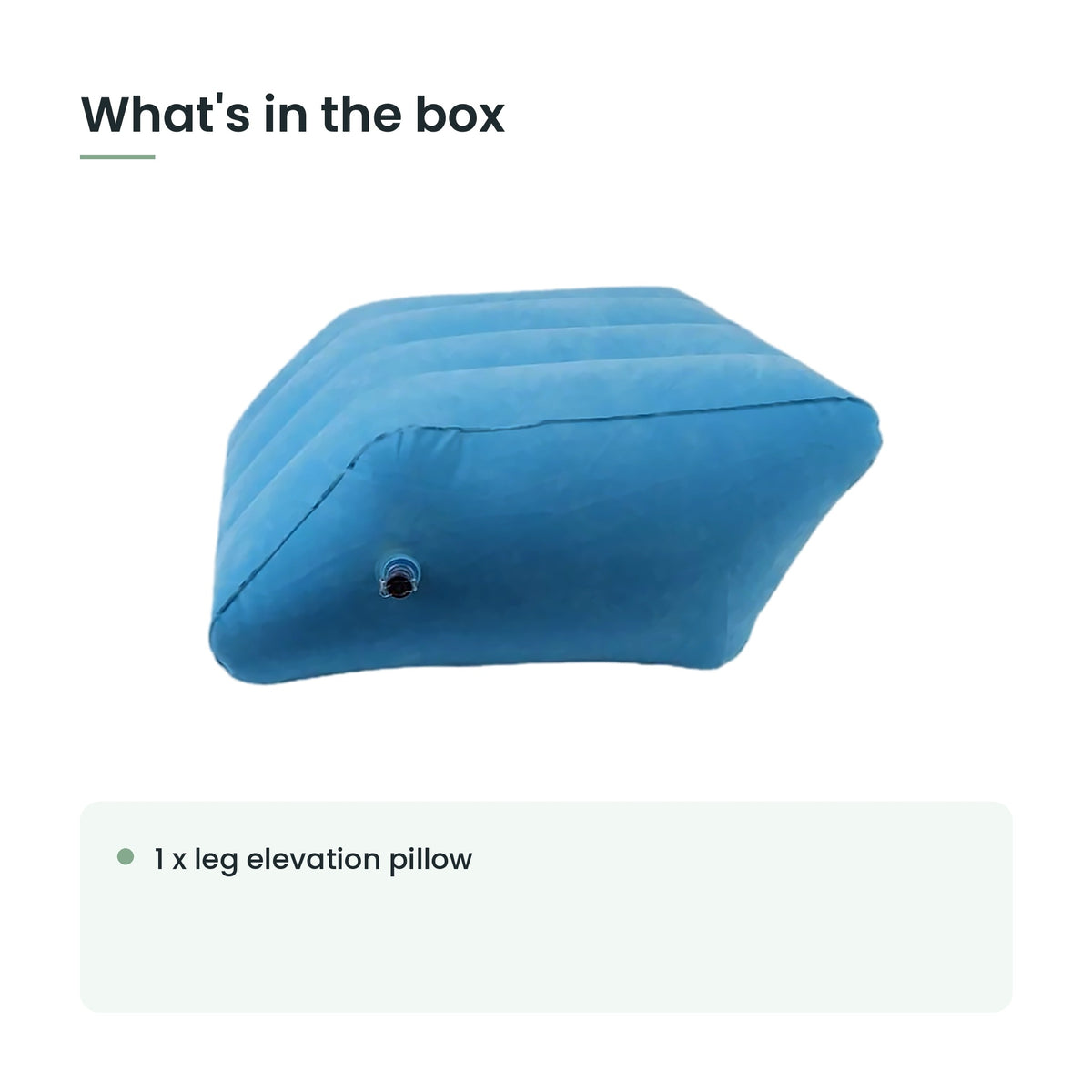 What's in the box: 1 x leg elevation pillow