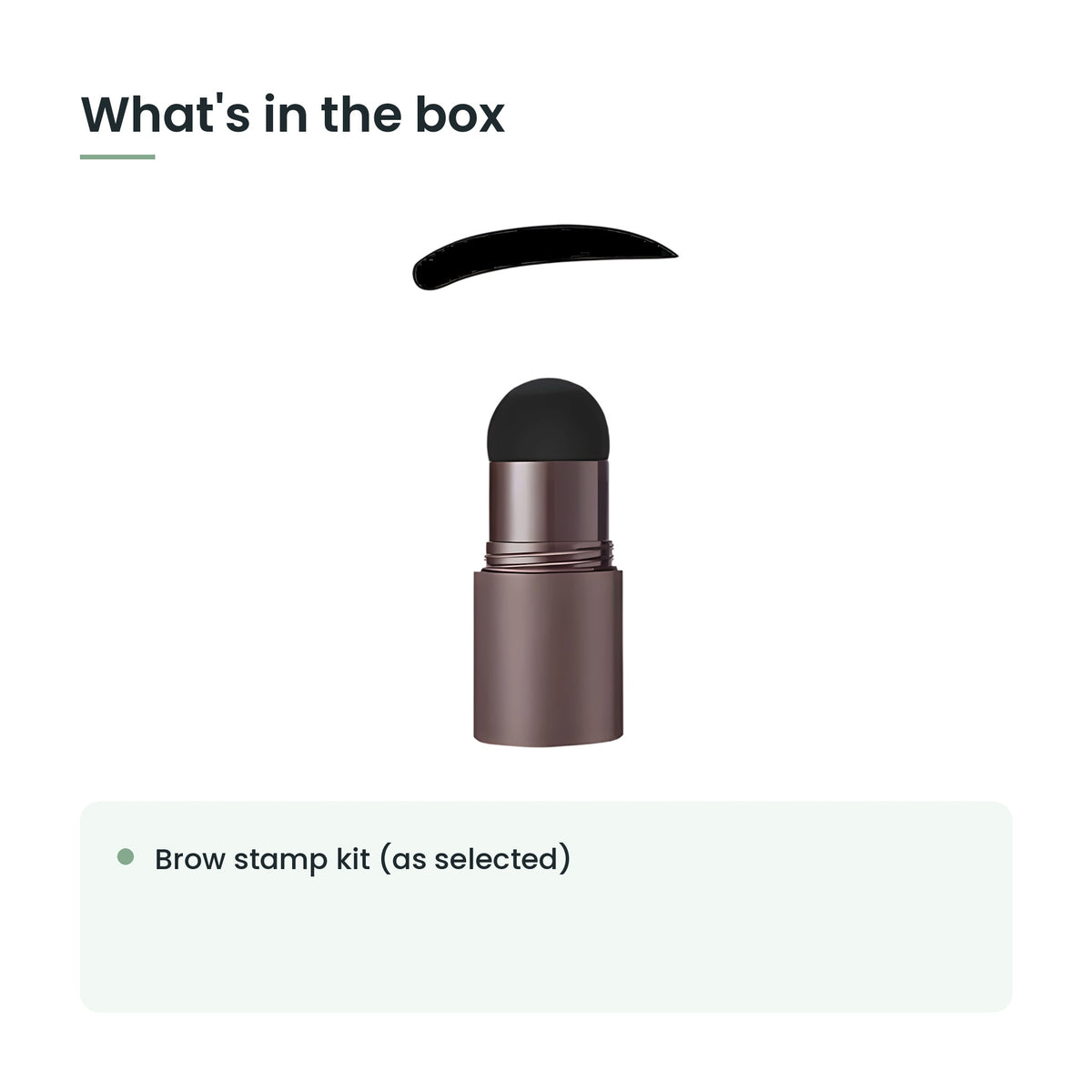 What's in the box: brow stamp kit (as selected)