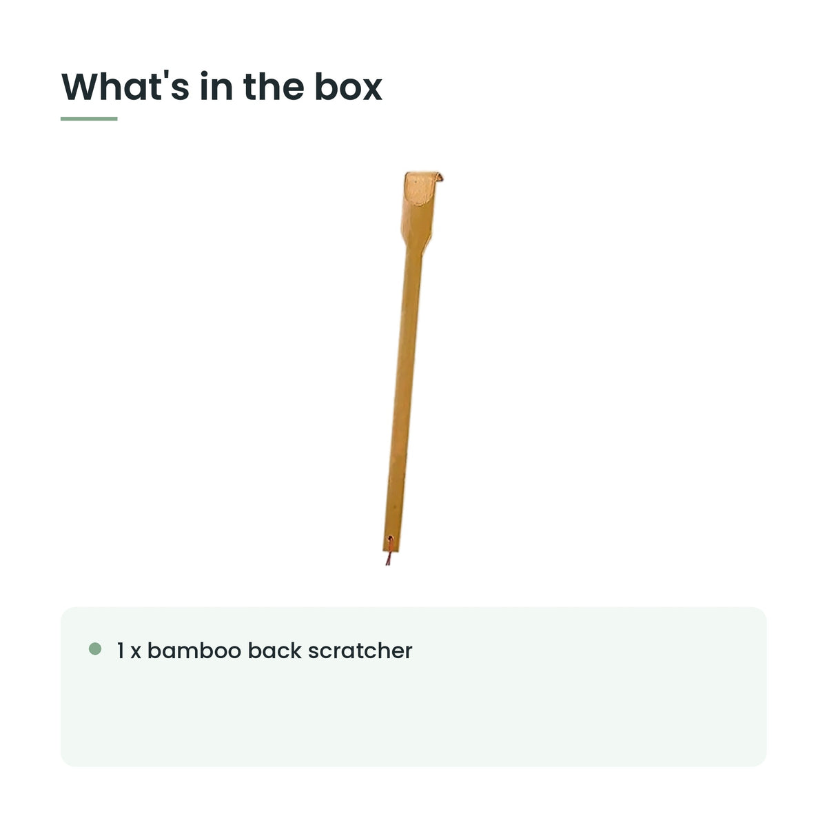 What's in the box: 1 x bamboo back scratcher