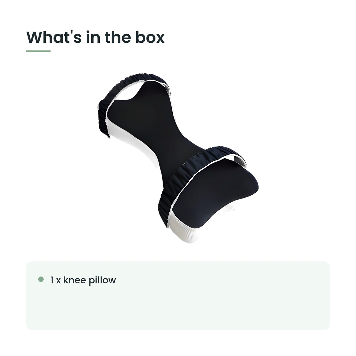 What's in the box: 1 x knee pillow