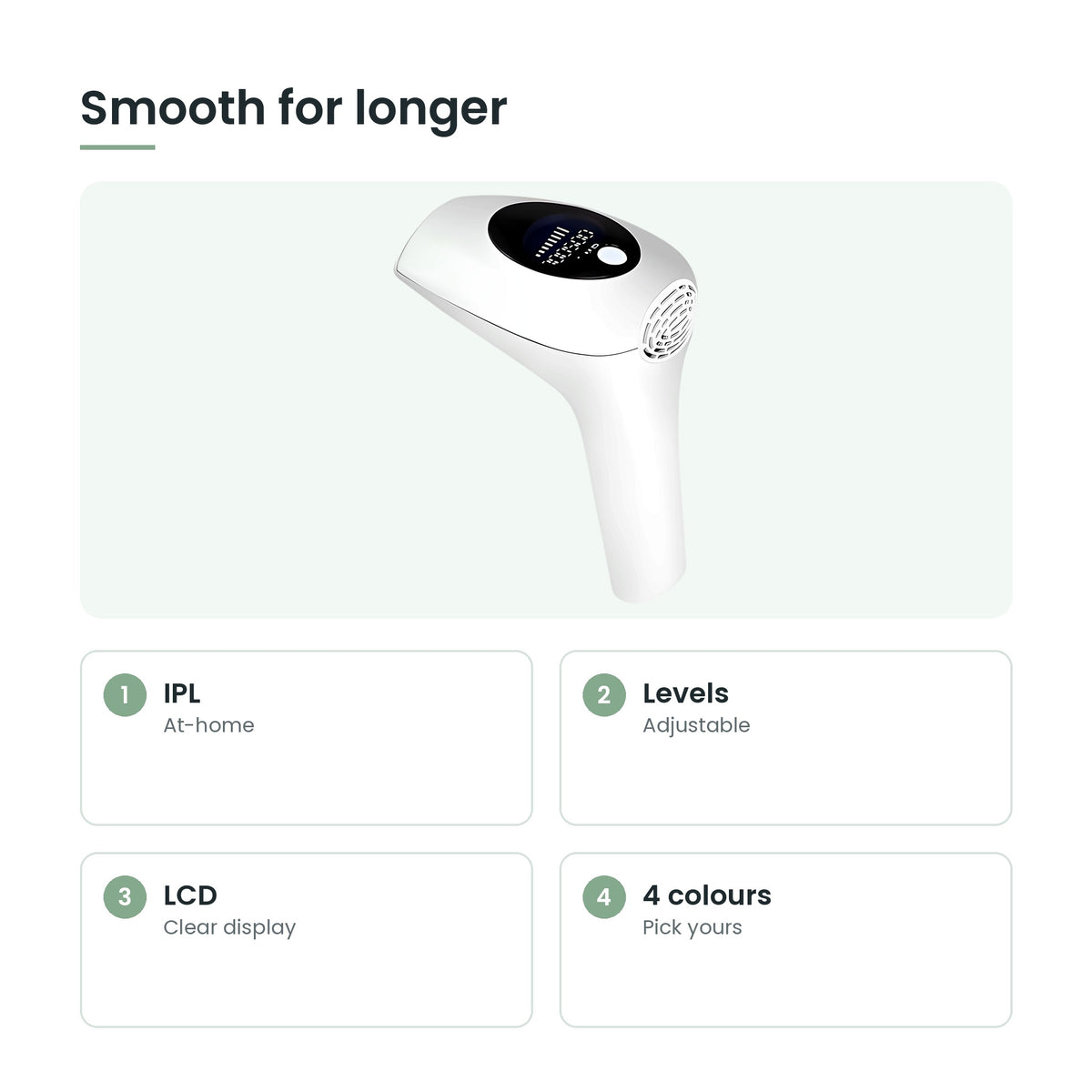 IPL hair removal device key features: ipl, levels, lcd, 4 colours