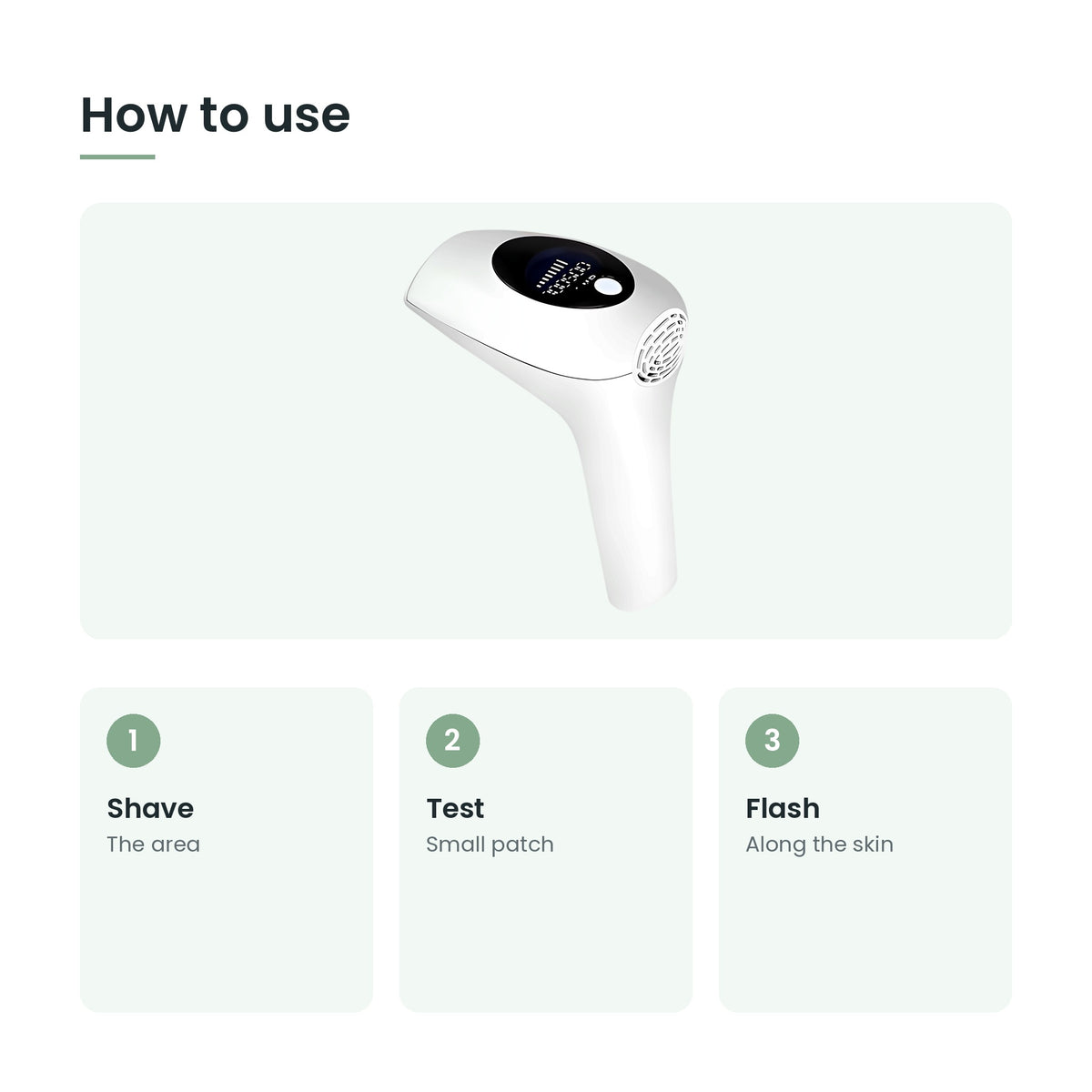 How to use the IPL hair removal device: shave, test, flash