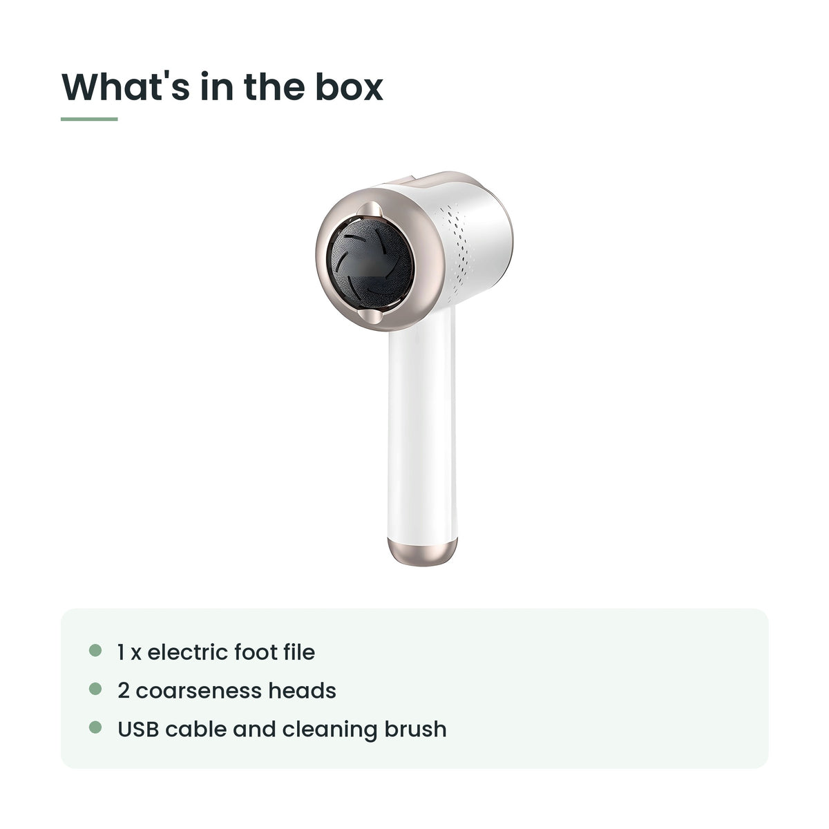 What's in the box: electric foot file, heads, USB cable, brush